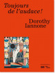 Dorothy Iannone - Toujours de l'audace !