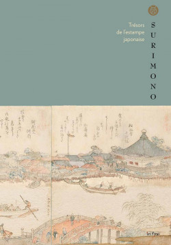 Surimono. Trésors de l'estampe japonaise