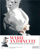 Marie-Antoinette. Métamorphoses d'une image