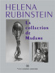 Helena Rubinstein - La collection de Madame