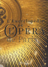 L'Encyclopédie de l'Opéra de Paris