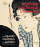 Hokusaï, Hiroshige, Utamaro. Les grands maitres du Japon, collection Georges Leskowicz