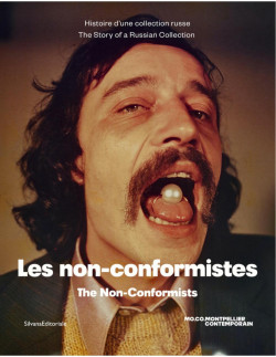 Les non-conformistes - Histoire d'une collection russe