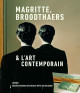 Magritte, Broodthaers & L'art Contemporain