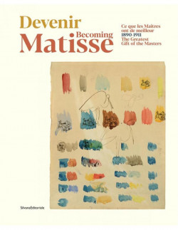 Becoming Matisse… The Greatest Gift of the Masters (Bilingual Edition)