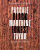 Pascale Marthine Tayou - Black Forest