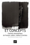 Art et concepts - François Jullien & Ateliers d'artistes