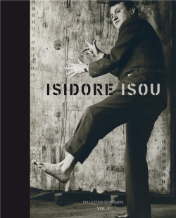 Isidore Isou - Tome 1