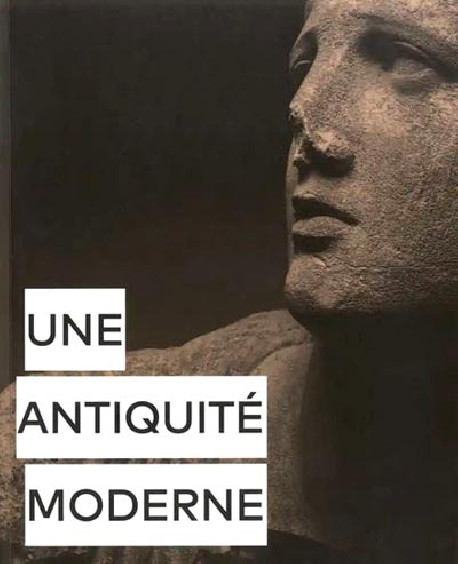 Une antiquité moderne