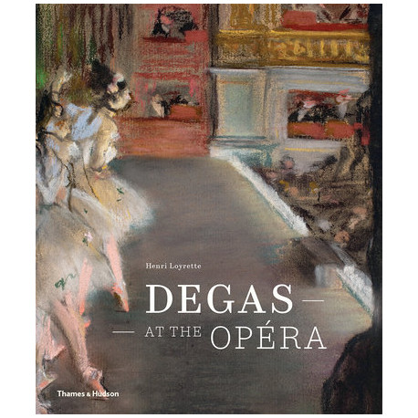 Edgar Degas at the Opera (English Edition)