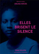 Elles brisent le silence - Photos et témoignages