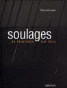 Soulages, 90 peintures sur toile