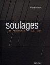 Soulages, 90 peintures sur toile