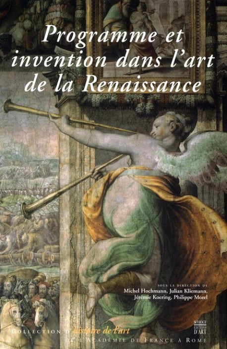 Programme et Invention dans l'art de la Renaissance