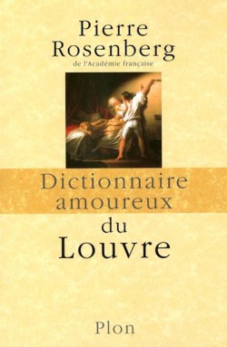 Dictionnaire amoureux du Louvre 
