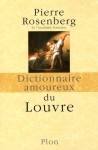 Dictionnaire amoureux du Louvre 