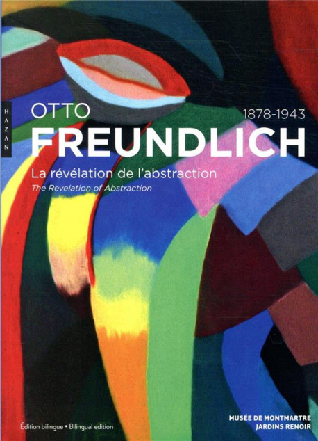 Otto Freundlich 1878-1943 - La révélation de l'abstraction