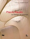 Pierre Paulin - Le Design au Pouvoir