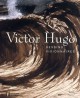 Victor Hugo - Dessins Visionnaires