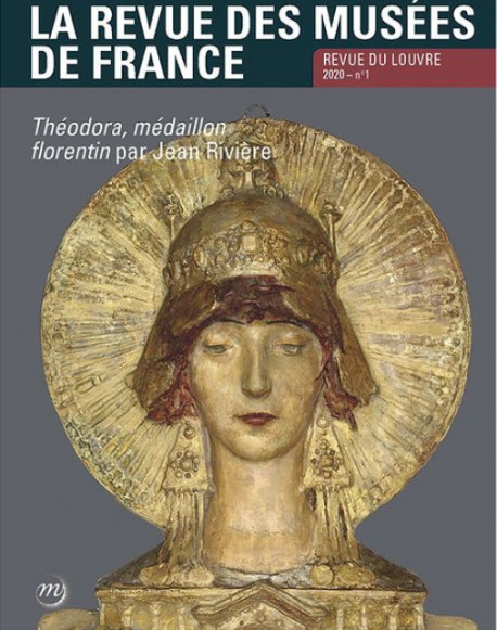 La revue des musées de France. Revue du Louvre N° 1/2020