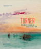 Turner, peintures et aquarelles - Collections de la Tate