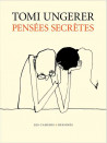 Tomi Ungerer - Pensées secrètes