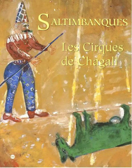 Saltimbanques - Les Cirques de Chagall