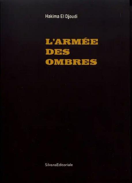 Hakima El Djoudi - L’armée des ombres