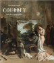 Courbet - La vie à tout prix