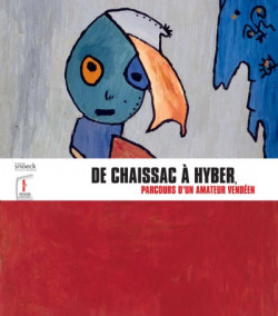 De Chaissac à Hyber