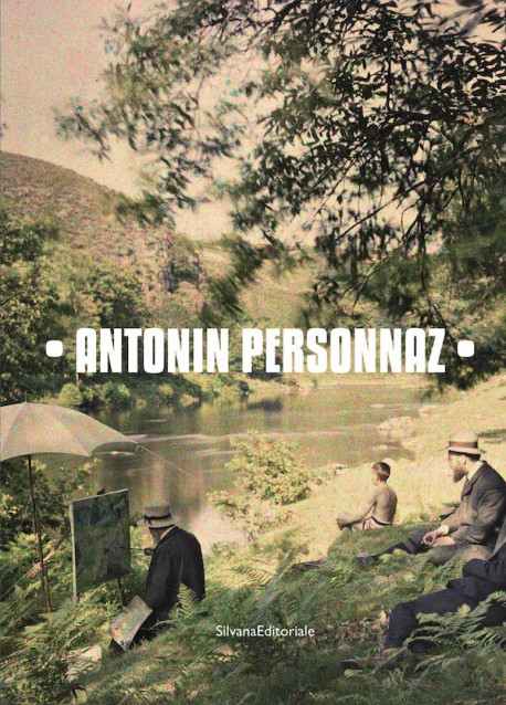 La vie en couleurs - Antonin Personnaz, photographe impressionniste