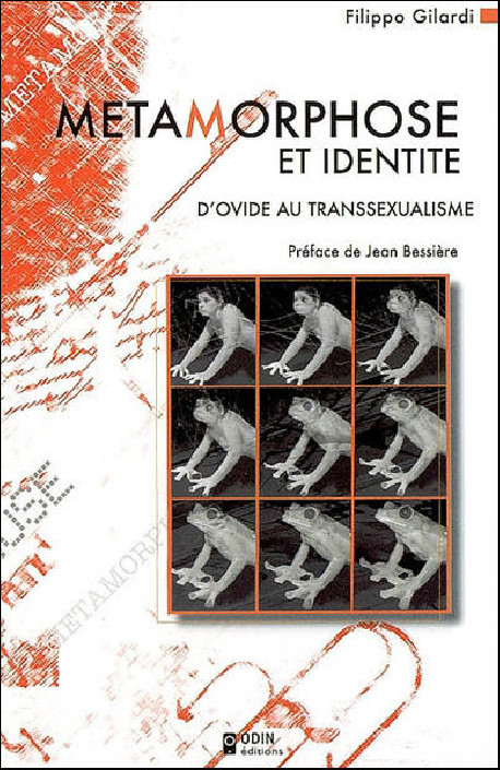 Métamorphose et identité. D'Ovide au transsexualisme