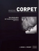 Vincent Corpet - Une polygraphie de l'austère jouissance