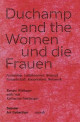 Duchamp and the Women, und die Frauen