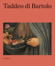 Taddeo di Bartolo (1362-1422) - Biligual English / Italian Edition