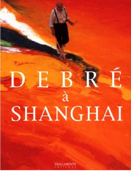 Olivier Debré in Shangaï