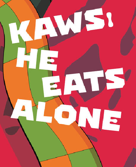 KAWS : He Eats Alone (English Edition)