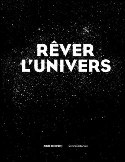 Rêver l'univers