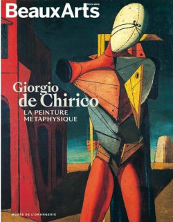Giorgio de Chirico. La peinture métaphysique - Musée de l'Orangerie