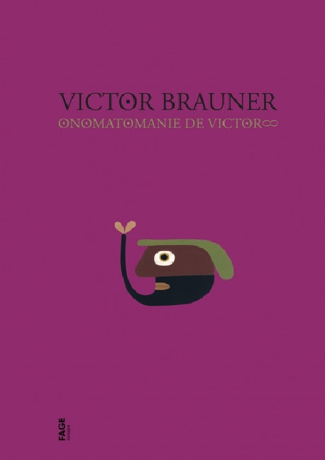 Victor Brauner - Onomatomanie de Victor