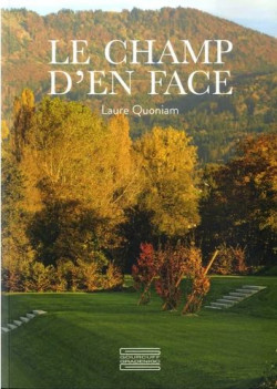 Le Champ d'en face - Laure Quoniam