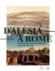 D'Alésia à Rome - L'aventure archéologique de Napoléon III (1861-1870)