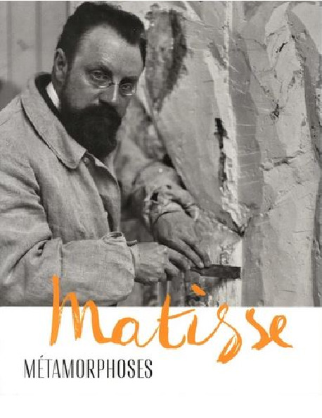 Matisse - Métamorphoses