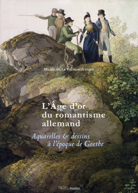 L'Age d'or du romantisme allemand