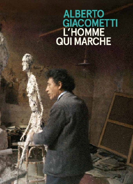 Alberto Giacometti - L'homme qui marche