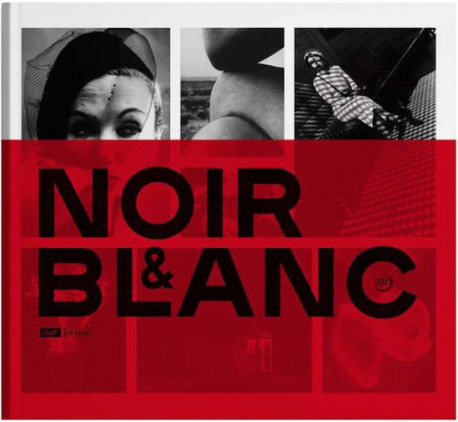 Noir et blanc - Une esthétique de la photographie