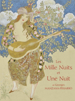 Les mille nuits et une nuit de Georges Manzana-Pissarro