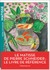 Matisse de Pierre Schneider