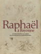 Raphaël à Bayonne