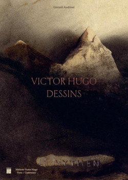 Victor Hugo, dessins - Monographie